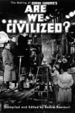 Watch Are We Civilized Movies123