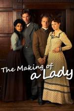 Watch The Making of a Lady Movies123