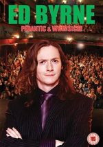 Watch Ed Byrne: Pedantic and Whimsical Movies123