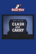 Watch Clash and Carry Movies123