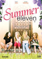Watch Summer Eleven Movies123