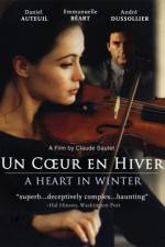 Watch Un Coeur en Hiver Movies123
