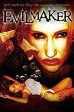Watch The Evilmaker Movies123