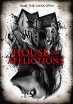 Watch House of Afflictions Movies123