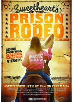 Watch Sweethearts of the Prison Rodeo Movies123