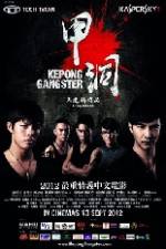 Watch Kepong Gangster Movies123