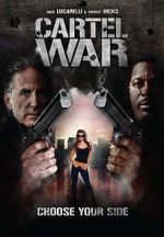 Watch Cartel War Movies123