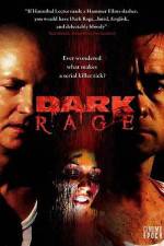 Watch Dark Rage Movies123