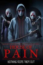 Watch House of Pain Movies123