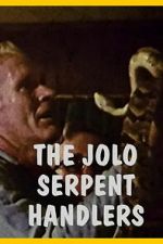 Watch The Jolo Serpent Handlers Movies123
