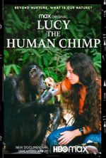 Watch Lucy, the Human Chimp Movies123