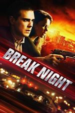 Watch Break Night Movies123