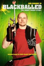 Watch Blackballed The Bobby Dukes Story Movies123
