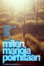 Watch Miten marjoja poimitaan Movies123