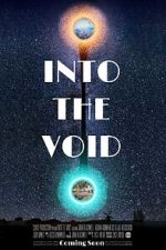 Watch Into the Void Movies123