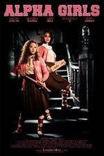 Watch Alpha Girls Movies123