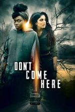 Watch Don\'t Come Here Movies123