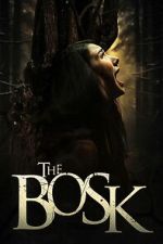 Watch The Bosk Movies123
