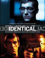 Watch Identical Movies123