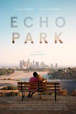 Watch Echo Park Movies123