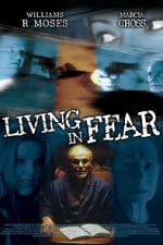 Watch Living in Fear Movies123