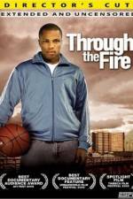 Watch Through the Fire Movies123