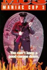 Watch Maniac Cop 3: Badge of Silence Movies123