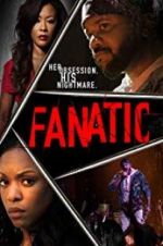 Watch Fanatic Movies123