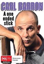 Watch Carl Barron: A One Ended Stick Movies123