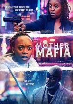 Watch Mother Mafia Movies123