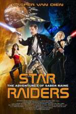 Watch Star Raiders The Adventures of Saber Raine Movies123
