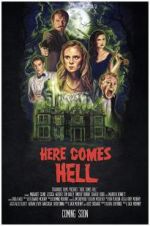 Watch Here Comes Hell Movies123