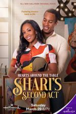 Watch Hearts Around the Table: Shari\'s Second Act Movies123