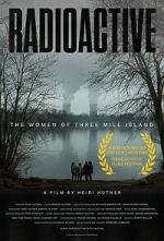 Watch Radioactive: The Women of Three Mile Island Movies123