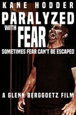 Watch Paralyzed with Fear Movies123
