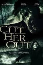 Watch Cut Her Out Movies123