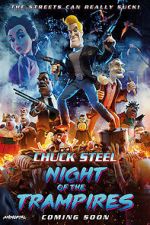Watch Chuck Steel: Night of the Trampires Movies123