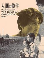 Watch The Human Condition I: No Greater Love Movies123