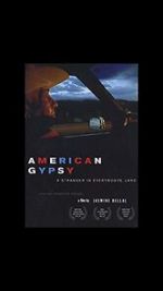 Watch American Gypsy: A Stranger in Everybody\'s Land Movies123