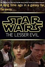 Watch Star Wars: The Lesser Evil Movies123