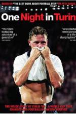 Watch One Night in Turin Movies123