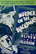 Watch Murder on the Blackboard Movies123