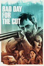 Watch Bad Day for the Cut Movies123