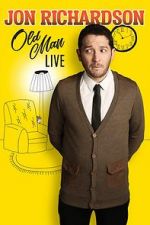 Watch Jon Richardson: Old Man - Live Movies123