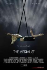 Watch The Aerialist Movies123