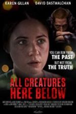 Watch All Creatures Here Below Movies123
