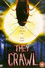 Watch They Crawl Movies123
