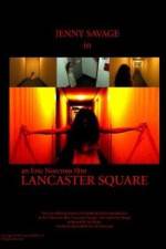 Watch Lancaster Square Movies123