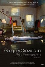 Watch Gregory Crewdson: Brief Encounters Movies123