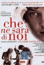 Watch Che ne sarà di noi Movies123